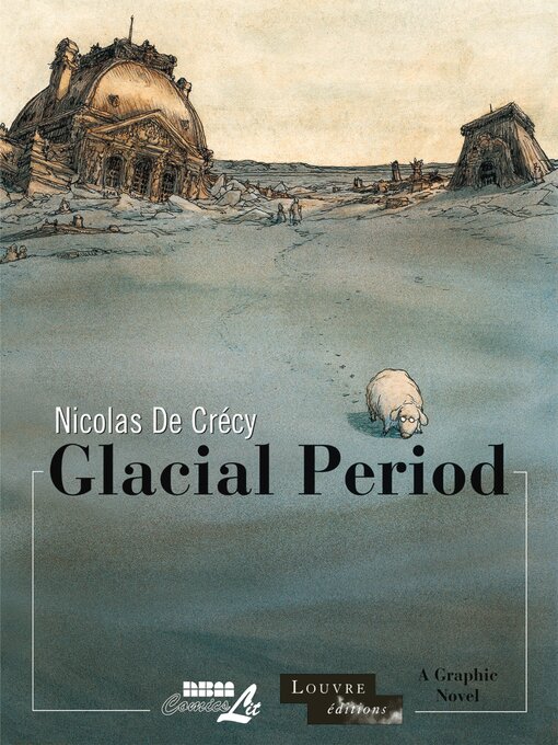 Title details for Glacial Period by Nicolas De Crécy - Available